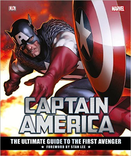 Captain America: The Ultimate Guide to the First Avenger