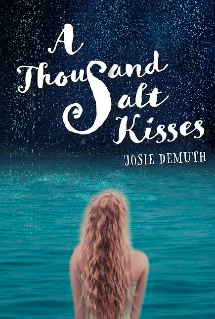 A Thousand Salt Kisses Book Review