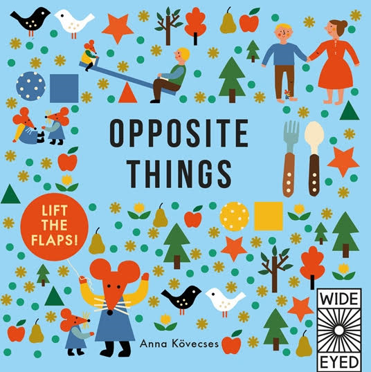 Opposite Things by Anna Kovecses