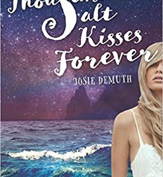 A Thousand Salt Kisses Forever