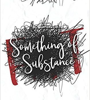 Something of Substance Book Review